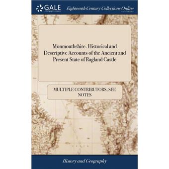 monmouthshireHistorical And Descriptive Accounts Of The Ancient And Present State Of Ragland Castle Hardcover - 1