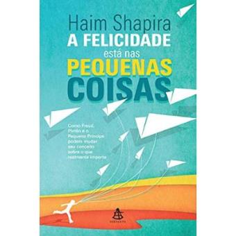 A Felicidade Está Nas Pequenas Coisas - 1