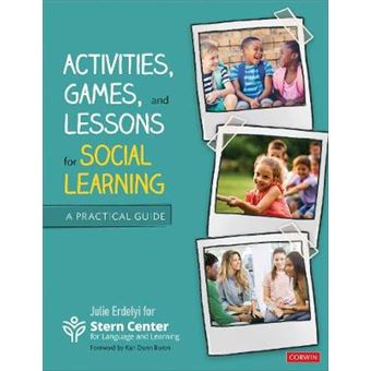Activities, Games, And Lessons For Social Learning A Practical Guide - 1