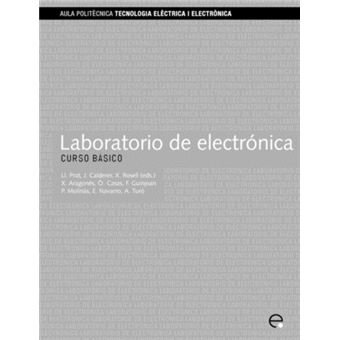 Laboratorio De Electronica. Curso Basico - Paperback - 2009 - 1