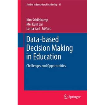 Data-Based Decision Making in Education - Challenges and Opportunities - Paperback - 2014 - 1