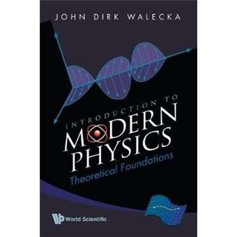 Introduction to Modern Physics - Theoretical Foundations - Paperback - 2008 - 1