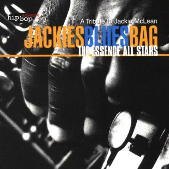 Essence All-stars-tribute Ot Jackie Mclean : Jackie'S Blues Bag - 1