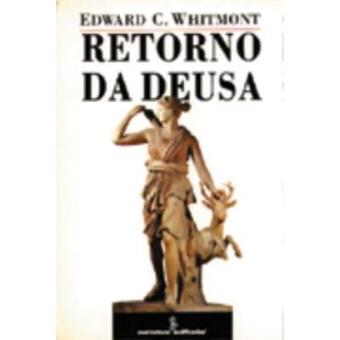 O Retorno Da Deusa - 1