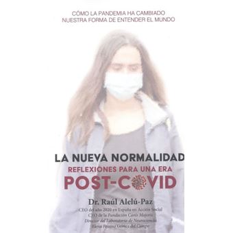 La Nueva Normalidad. - 1