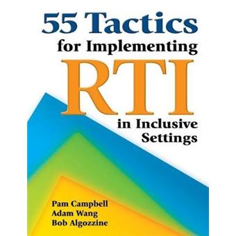 55 Tactics for Implementing RTI in Inclusive Settings - Paperback - 2009 - 1