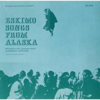 Eskimo Songs from Alaska / Various - 1