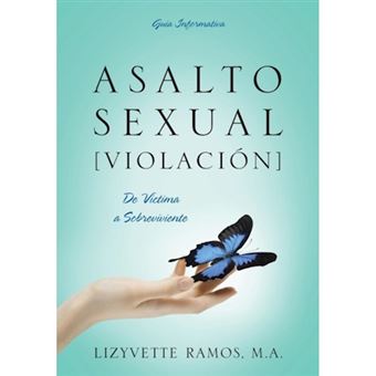 Asalto Sexual [Violacion] - de Victima a Sobreviviente - Paperback / softback - 2015 - 1