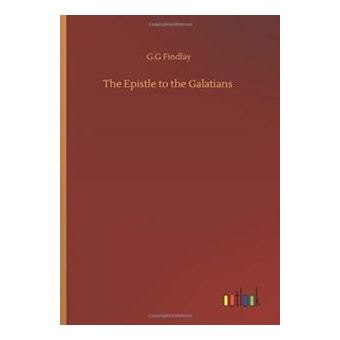 The Epistle To The Galatians - 1