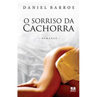 O Sorriso Da Cachorra - 1