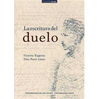 La Escritura Del Duelo - 1