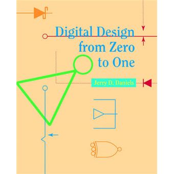 Digital Design from Zero to One - Paperback - 1996 - 1