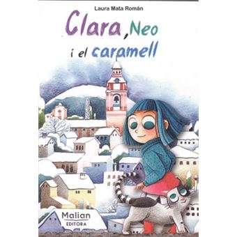Clara, Neo I El Caramell - 1