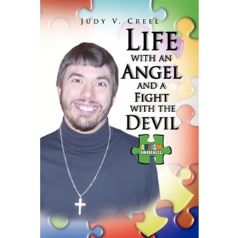 Life with an Angel and a Fight with the Devil - Hardback - 2008 - 1
