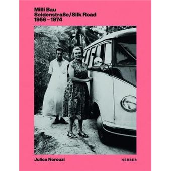 Milli Bau Silk Road 19561974 - 1