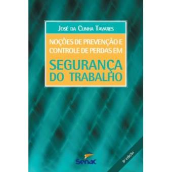 Noções De Prevenção E Controle De Perdas Em Segurança Do Trabalho - 1