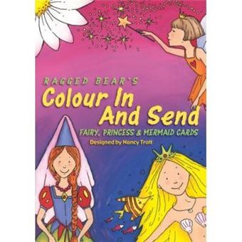 Ragged Bear'S Colour In And Send Fairy, Princess And Mermaid Card - 1