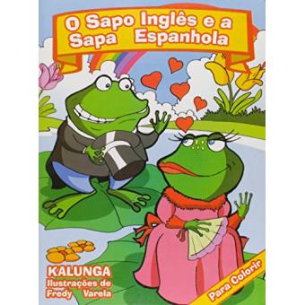 Sapo Ingles E A Sapa Espanhola, O - 1