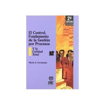 El Control, Fundamento De La Gestión Por Procesos - 1