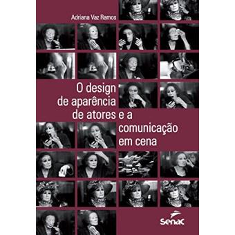 O Design de Aparência de Atores e a Comunicação em Cena - 1