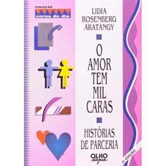 O Amor Tem Mil Caras - Coleção Cores Do Dia - 1