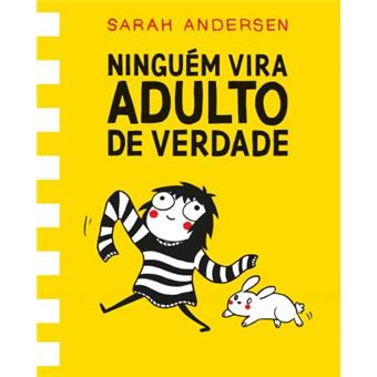 Ninguém vira adulto de verdade - 1