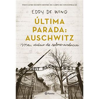Ultima Parada: Auschwitz - 1