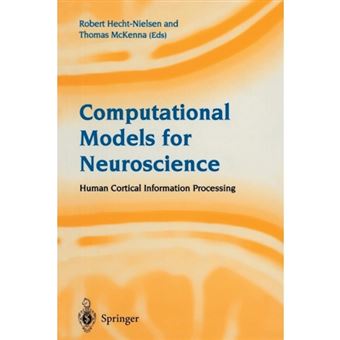 Computational Models for Neuroscience - Human Cortical Information Processing - Paperback - 2013 - 1