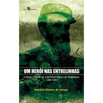 Um Herói nas Entrelinhas. O Diário íntimo de José Vieira Couto de Magalhães. 1880-1887 - 1