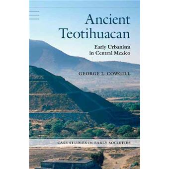 Ancient Teotihuacan - Early Urbanism in Central Mexico - Hardback - 2015 - 1