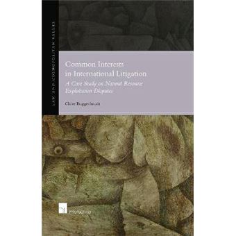 Common Interests In International Litigation A Case Study On Natural Resource Exploitation Disputes 10 Law  Cosmopolitan Values - 1