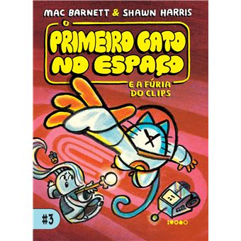 O Primeiro Gato No Espaço E A Fúria Do Clips - 1