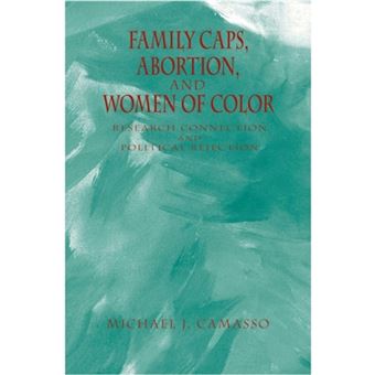Family Caps, Abortion And Women Of Color - 1