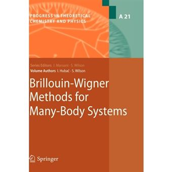 Brillouin-Wigner Methods for Many-body Systems - Hardback - 2009 - 1