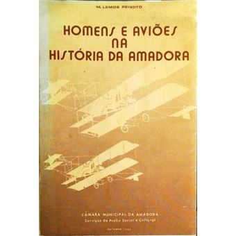 Homens e aviões na história da amadora. - 1