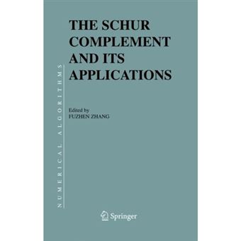 The Schur Complement and Its Applications - Hardback - 2005 - 1