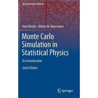 Monte Carlo Simulation In Statistical Physics An Introduction Graduate Texts In Physics - 1