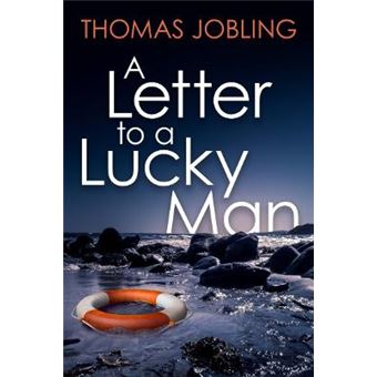 A Letter To A Lucky Man - 1