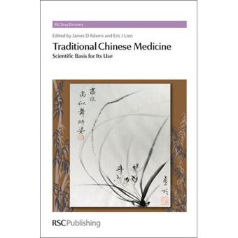Traditional Chinese Medicine - Scientific Basis for its Use - Hardback - 2013 - 1