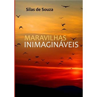 Maravilhas Inimagináveis - 1
