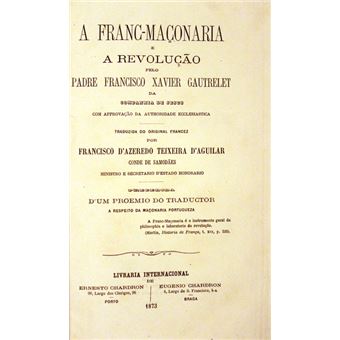 A franc-maçonaria e a revolução. - 1