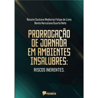 Prorrogação De Jornada Em Ambientes Insalubres - 1