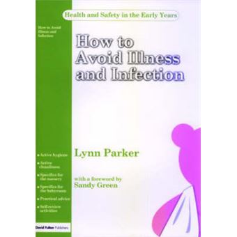 How to Manage Accidents, Illness and Infection - Paperback - 2006 - 1