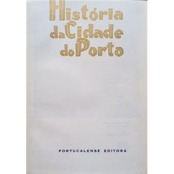 História da cidade do porto. - 1