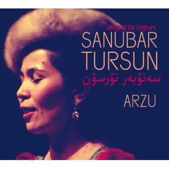 Tursun Sanubar-arzu: Songs Of The Uyghurs - 1