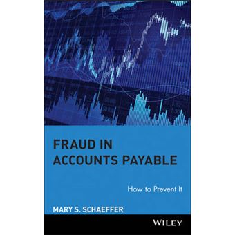 Fraud in Accounts Payable - How to Prevent it - Hardback - 2008 - 1