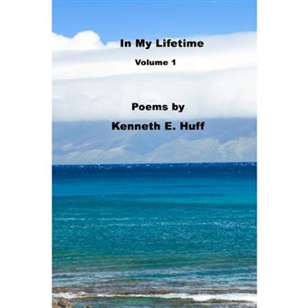 In My Lifetime Volume 1 - Poems - Paperback - 2014 - 1
