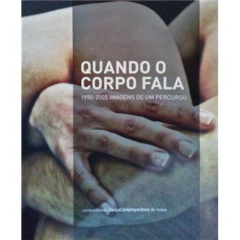 Quando o corpo fala. - 1