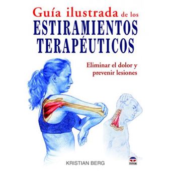 Guía ilustrada de los estiramientos terapéuticos - 1