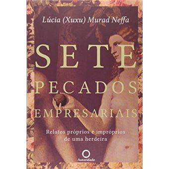 Sete Pecados Empresariais: Relatod Proprios E Impr - 1